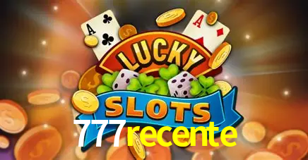 Descubra o Mundo do Cassino Online com 777recente